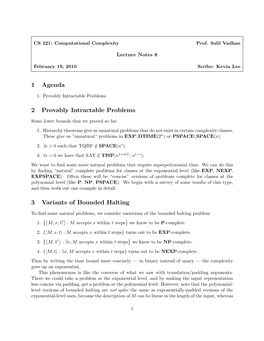 1 Agenda 2 Provably Intractable Problems 3 Variants of Bounded