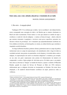 Atitudes Educativas E Vicissitudes Do Ser Índio 1. Dos Nãos