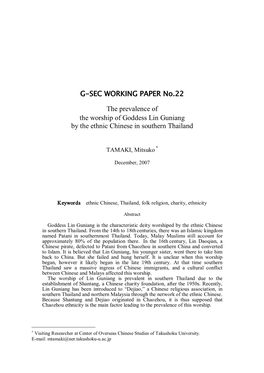 G-SEC WORKING PAPER No.22 the Prevalence of the Worship of Goddess Lin Guniang by the Ethnic Chinese in Southern Thailand