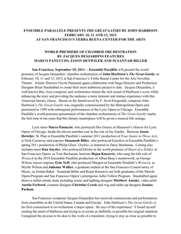 Ensemble Parallèle Presents the Great Gatsby by John Harbison February 10, 11 and 12, 2012 at San Francisco’S Yerba Buena Center for the Arts