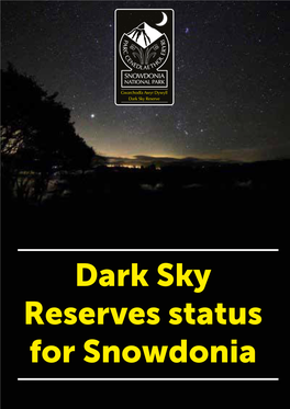 Dark Sky Reserves Status for Snowdonia Contents