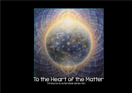 To the Heart of the Matter THI Source to Action Book Series Vol 1 ©Copyright the Peoples Club 2019