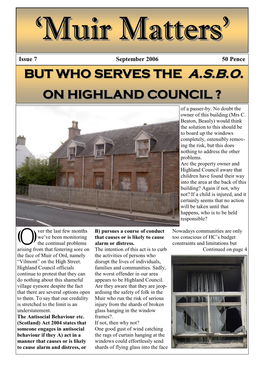 But Who Serves the A.S.B.O. on Highland Council ?