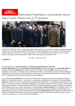 Dimissioni Napolitano, Il Presidente Lascia Dopo 9 Anni. Primo Voto Il 29 Gennaio Di F