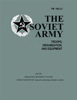 The Soviet Army: Troops, Organization, and Equipment