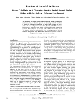 Structure of Bacterial Luciferase Thomas O Baldwin, Jon a Christopher, Frank M Raushel, James F Sinclair, Miriam M Ziegler, Andrew J Fisher and Ivan Rayment