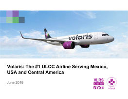 Volaris: the #1 ULCC Airline Serving Mexico, USA and Central America