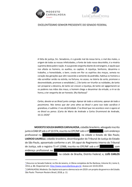 EXCELENTÍSSIMO SENHOR PRESIDENTE DO SENADO FEDERAL MODESTO SOUZA BARROS CARVALHOSA, Cidadão Brasileiro, Advogado Inscrito