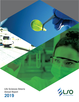 Life Sciences Ontario Annual Report 2019 Contents