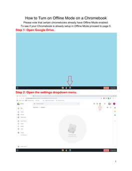 How to Turn on Offline Mode on a Chromebook Please Note That Certain Chromebooks Already Have Offline Mode Enabled