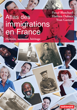 Atlas Des Immigrations En France P