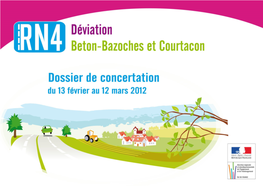 Dossier De Concertation - Du 13 Février Au 12 Mars 2012 0 Sommaire