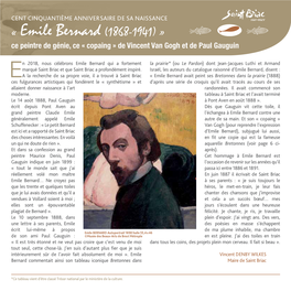 « Emile Bernard (1868-1941) » Ce Peintre De Génie, Ce « Copaing » De Vincent Van Gogh Et De Paul Gauguin