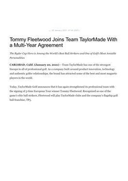 Taylormade Golf Announces That It Has Again Strengthened Its Professional Team with the Signing of 5-Time European Tour Winner Tommy Fleetwood
