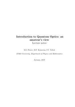 Introduction to Quantum Optics: an Amateur's View Lecture Notes