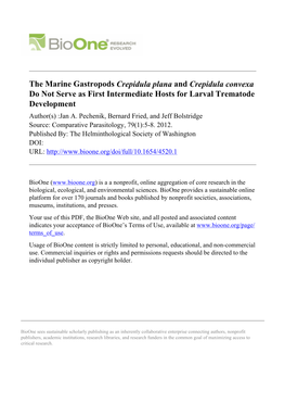 The Marine Gastropods Crepidula Plana and Crepidula Convexa Do Not Serve As First Intermediate Hosts for Larval Trematode Development Author(S) :Jan A