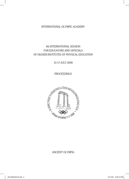 INTERNATIONAL OLYMPIC ACADEMY 8Th INTERNATIONAL SESSION for EDUCATORS and OFFICIALS of HIGHER INSTITUTES of PHYSICAL EDUCATION 1