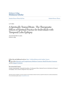 The Therapeutic Effects of Spiritual Practice for Individuals with Temporal Lobe Epilepsy Amanda Michelle Gvozden Dickinson College