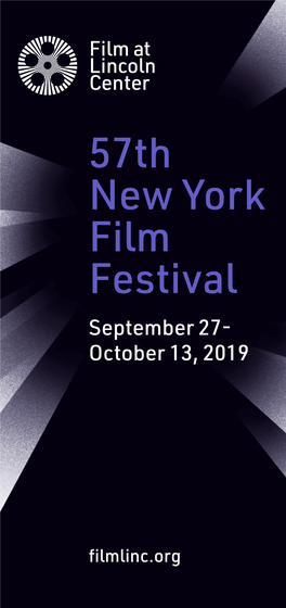 57Th New York Film Festival September 27- October 13, 2019