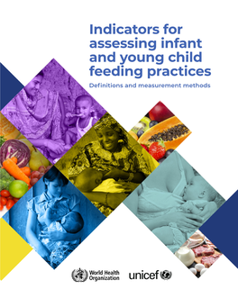 Indicators for Assessing Infant and Young Child Feeding Practices Definitions and Measurement Methods