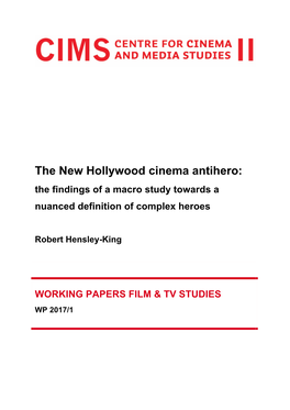 FINAL 2017:1 Hensley-King the Hollywood Cinema Antihero