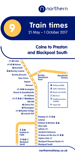 Train Times 9 21 May – 1 October 2017 Online Mobile App Ticket Machine Ticket Office