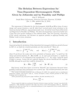 The Relation Between Expressions for Time-Dependent Electromagnetic Fields Given by Jeﬁmenko and by Panofsky and Phillips Kirk T