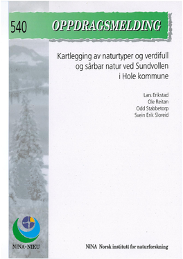 Kartlegging Av Naturtyper Og Verdifull Og Sårbar Natur Ved Sundvollen I Hole Kommune