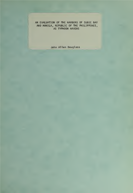 An Evaluation of the Harbors of Subic Bay and Manila, Republic of the Philippines, As Typhoon Havens