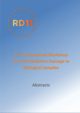 11Th International Workshop on X-Ray Radiation Damage to Biological Samples