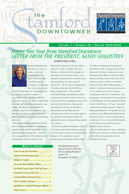 Happy New Year from Stamford Downtown LETTER from the PRESIDENT, SANDY GOLDSTEIN DOWNTOWN LIVING