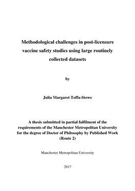 Methodological Challenges in Post-Licensure Vaccine Safety Studies Using Large Routinely Collected Datasets