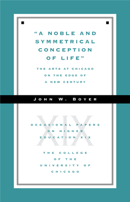 “A Noble and Symmetrical Conception of Life”