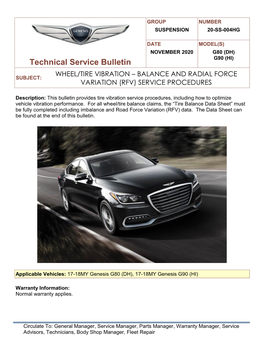 Technical Service Bulletin WHEEL/TIRE VIBRATION – BALANCE and RADIAL FORCE SUBJECT: VARIATION (RFV) SERVICE PROCEDURES