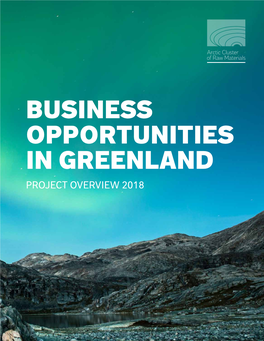 Business Opportunities in Greenland Project Overview 2018 2 Business Opportunities in Greenland – Project Overview 2018