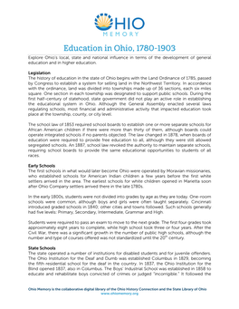 Education in Ohio, 1780-1903 Explore Ohio’S Local, State and National Influence in Terms of the Development of General Education and in Higher Education