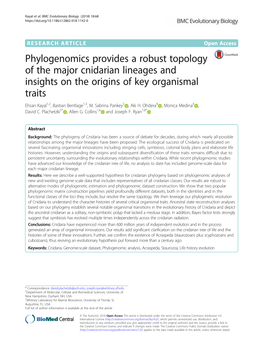 Phylogenomics Provides a Robust Topology of the Major Cnidarian Lineages and Insights on the Origins of Key Organismal Traits Ehsan Kayal1,2, Bastian Bentlage1,3, M