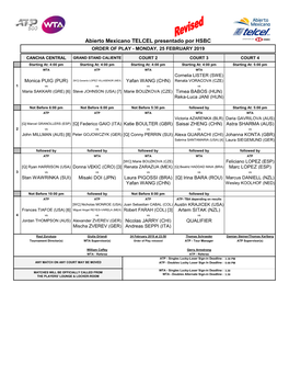 Abierto Mexicano TELCEL Presentado Por HSBC ORDER of PLAY - MONDAY, 25 FEBRUARY 2019