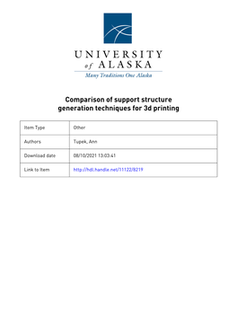 COMPARISON of SUPPORT STRUCTURE GENERATION TECHNIQUES for 3D PRINTING RECOMMENDED: Dr. Glenn Chappell, Committee Member Dr. Chri