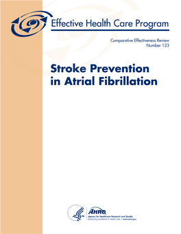 Stroke Prevention in Atrial Fibrillation Comparative Effectiveness Review Number 123