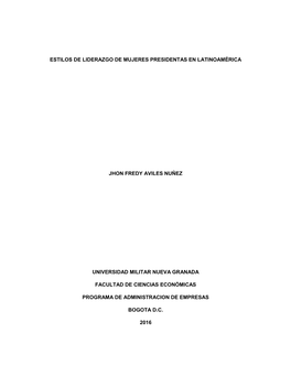 Estilos De Liderazgo De Mujeres Presidentas En Latinoamérica Jhon Fredy Aviles Nuñez Universidad Militar Nueva Granada Faculta