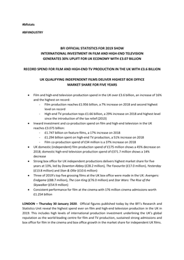 Bfi Official Statistics for 2019 Show International Investment in Film and High-End Television Generates 30% Uplift for Uk Economy with £3.07 Billion