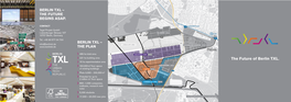 The Future of Berlin TXL. 10 Ha Experimentation Area