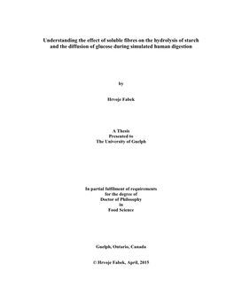 Understanding the Effect of Soluble Fibres on the Hydrolysis of Starch and the Diffusion of Glucose During Simulated Human Digestion