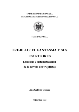 TRUJILLO: EL FANTASMA Y SUS ESCRITORES (Análisis Y Sistematización De La Novela Del Trujillato)