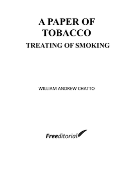 A Paper of Tobacco Treating of Smoking