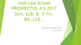 JAIN Law School PROSPECTUS JLS 2017 3Yrs. LLB. & 5 Yrs. BA.,LLB
