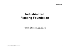 Industrialized Floating Foundation