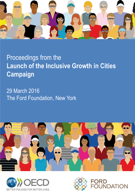 Proceedings from the Launch of the Inclusive Growth in Cities Campaign