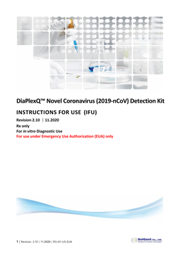 Detection Kit INSTRUCTIONS for USE (IFU) Revision 2.10 │11.2020 Rx Only for in Vitro Diagnostic Use for Use Under Emergency Use Authorization (EUA) Only